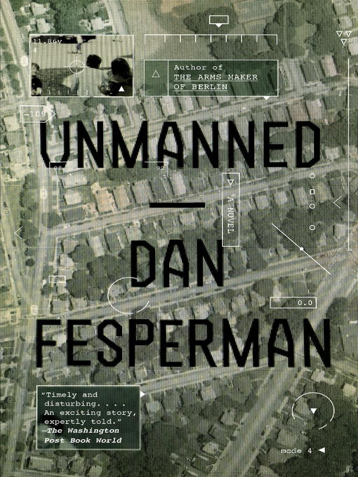 Title details for Unmanned by Dan Fesperman - Available